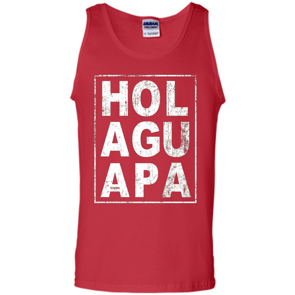 Hola Guapa HOL AGU APA T-shirt Funny Spanish T-shirt Red