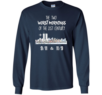 The Two Worst Mornings Of The 21st Century 9/11 And 11/9 T-shirt Navy