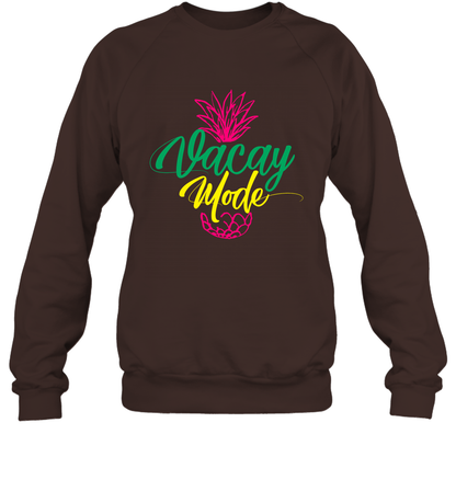Vacay Mode Pineapple Summer Vacation Holiday Shirt Sweatshirt Sweatshirt Dark Chocolate