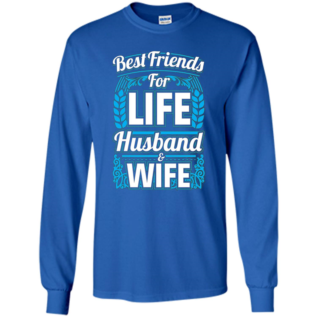 Husband And Wife T-shirts - Best Friends For Life