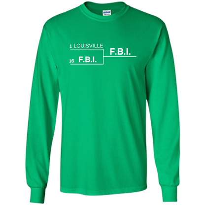 Louisville vs FBI Bracket T-shirt Irish Green