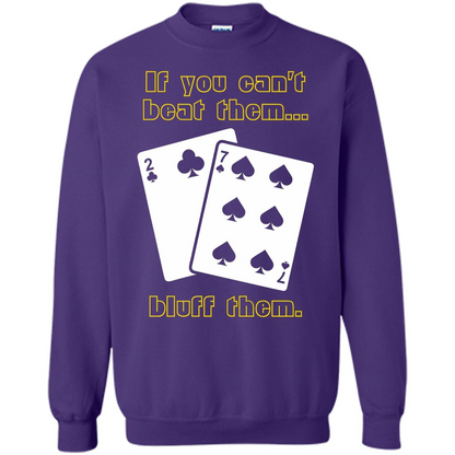 Funny Poker T-shirt If You Can't Beat Them Bluff Them Orange