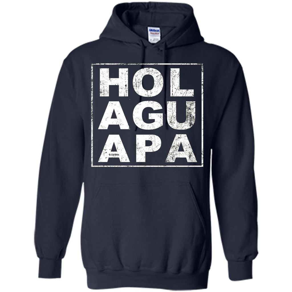 Hola Guapa HOL AGU APA T-shirt Funny Spanish T-shirt Navy