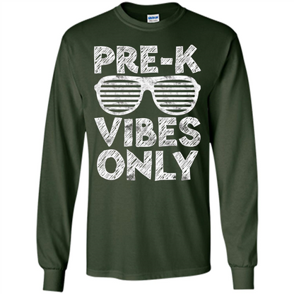 Pre-K Vibes Only T-Shirt Funny Back To School T-shirt Forest Green