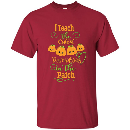 Halloween Teachers T-Shirt I Teach The Cutest Pumpkins In The Patch Cardinal