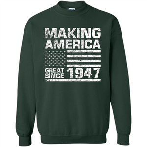 Making America Great Since 1947