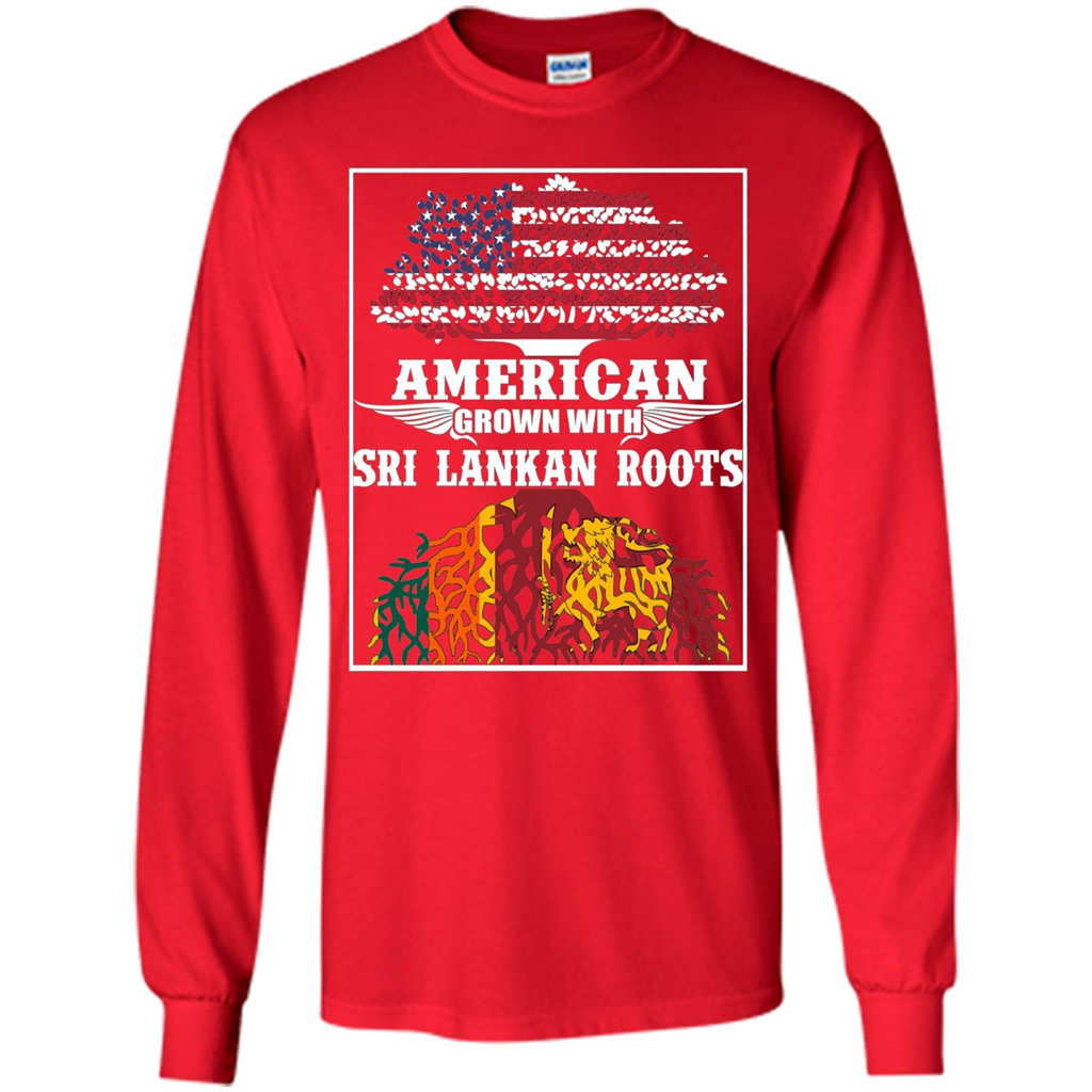 American Grown With Sri Lankan Roots T-shirt
