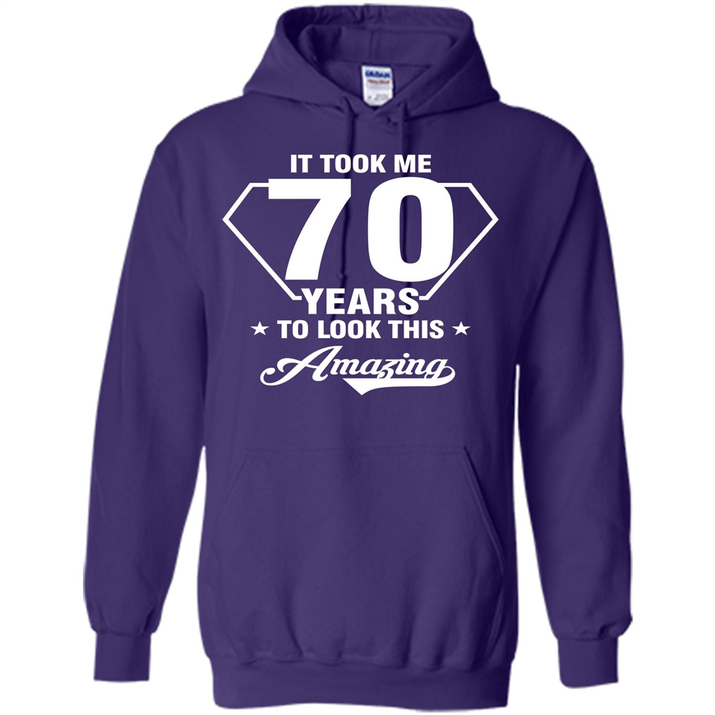 Birthday Gift T-shirt It Took Me 70 Years To Look This Amazing Purple