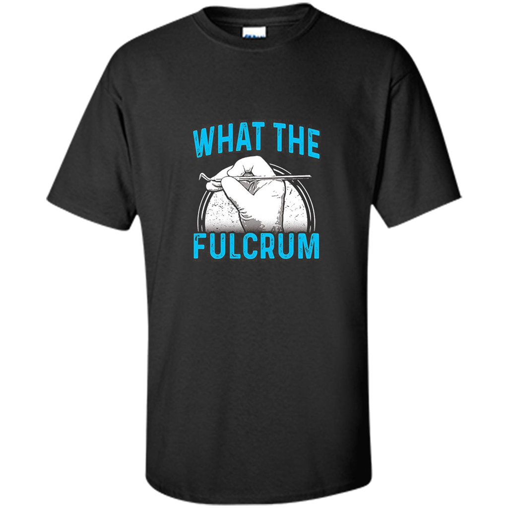 Surgeon T-shirt What The Fulcrum Black