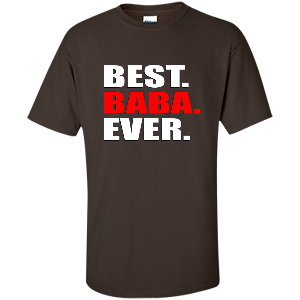 Fathers Day T-shirt Best Baba Ever Dark Chocolate