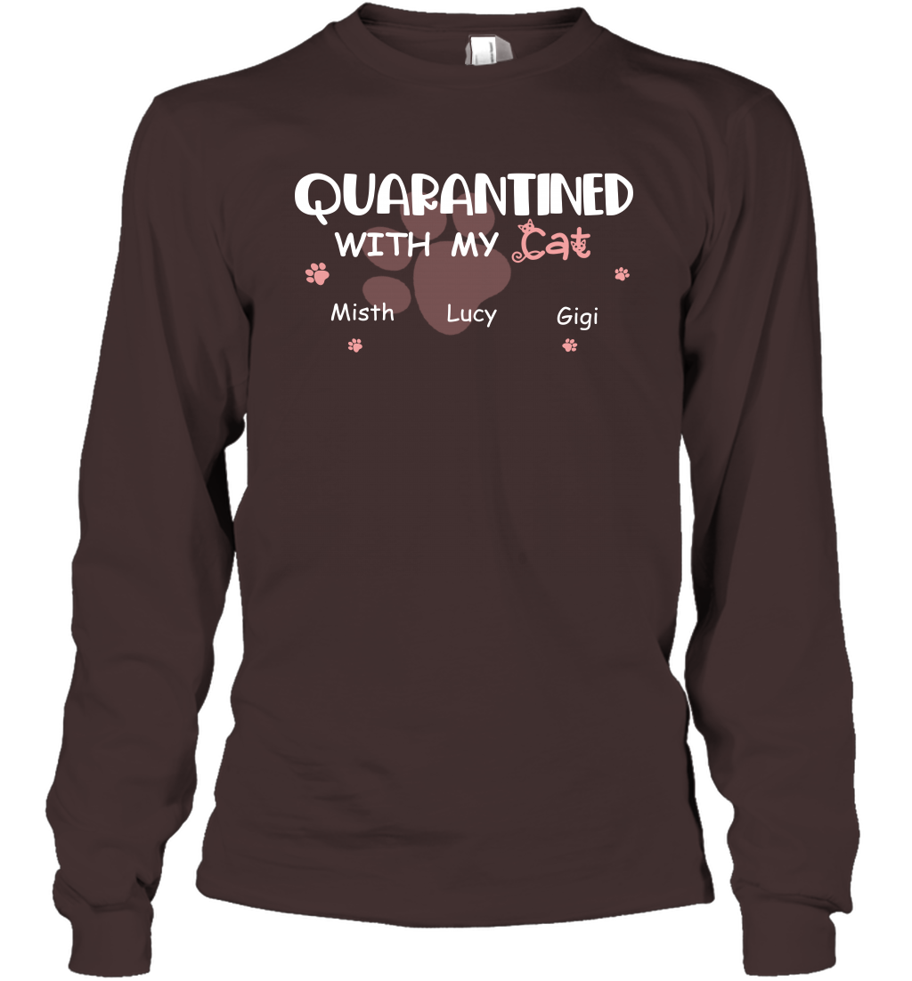 Stay home with my cats ( Customized Name ) Long Sleeve T-Shirt Long Sleeve T-Shirt Dark Chocolate