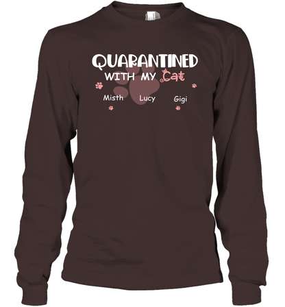 Stay home with my cats ( Customized Name ) Long Sleeve T-Shirt Long Sleeve T-Shirt Dark Chocolate