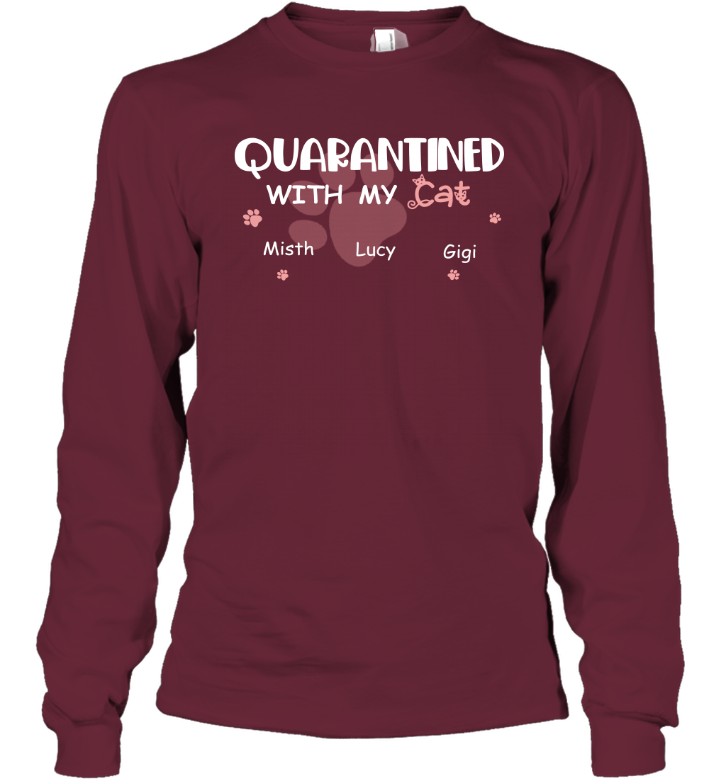 Stay home with my cats ( Customized Name ) Long Sleeve T-Shirt Long Sleeve T-Shirt Maroon