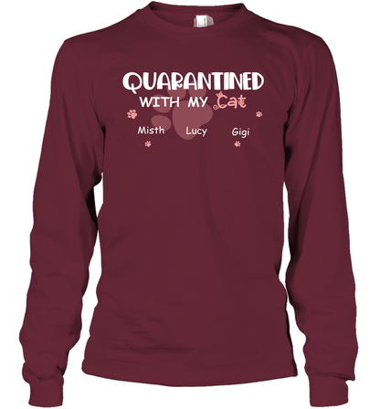 Stay home with my cats ( Customized Name ) Long Sleeve T-Shirt Long Sleeve T-Shirt Maroon
