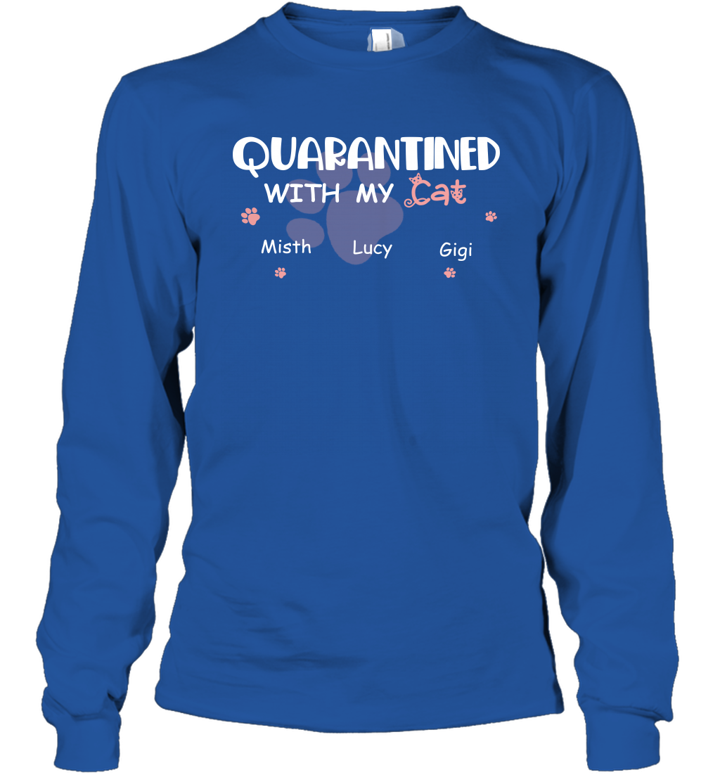 Stay home with my cats ( Customized Name ) Long Sleeve T-Shirt Long Sleeve T-Shirt Royal