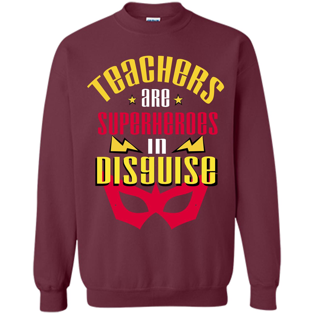 Teacher T-shirt Teacher Are Superheroes In Disguise Maroon
