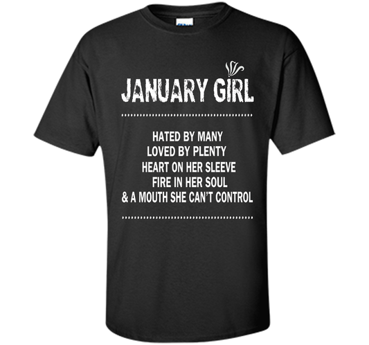 January Girl Hated By Many Loved By Plenty T-shirt Black