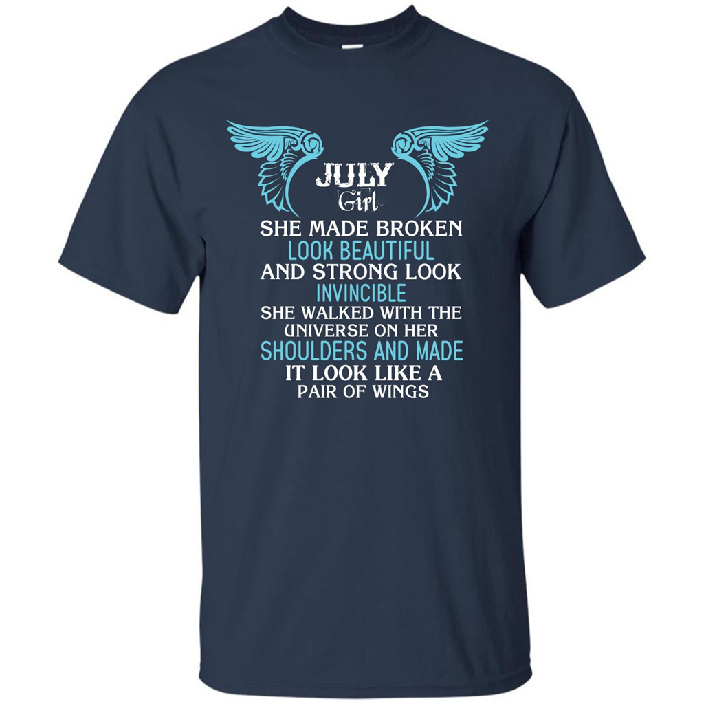 July Girl She Made Broken Look Beautiful T-shirt Navy