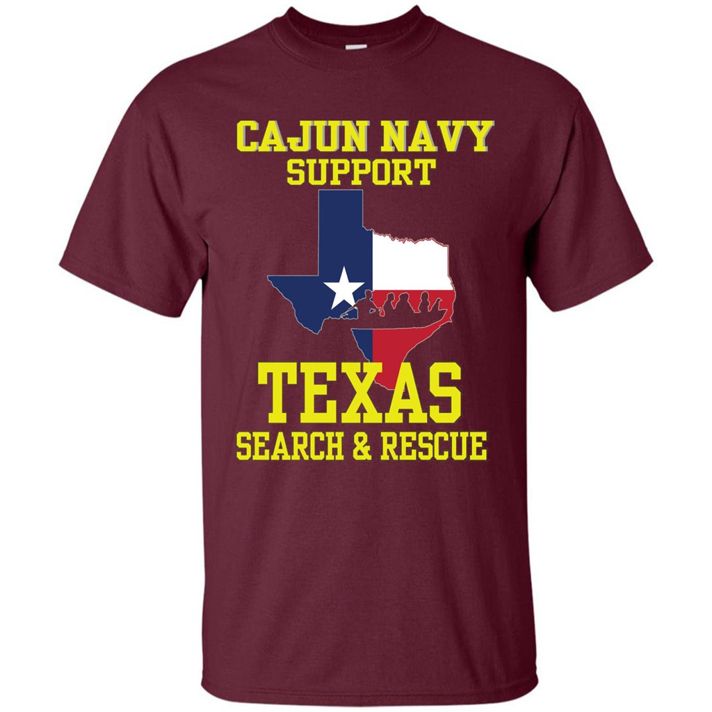 Cajun Navy Support Texas Search And Rescue T-shirt Maroon