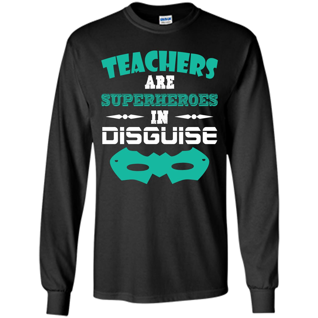 Teacher T-shirt Teachers Are Superheroes In Disguise Black