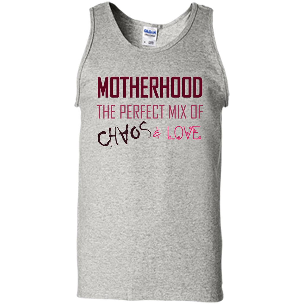Motherhood T-shirt The Perfect Mix Of Chaos And Love Ash
