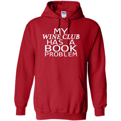 My Wine Club Has A Book Problem T-shirt Red
