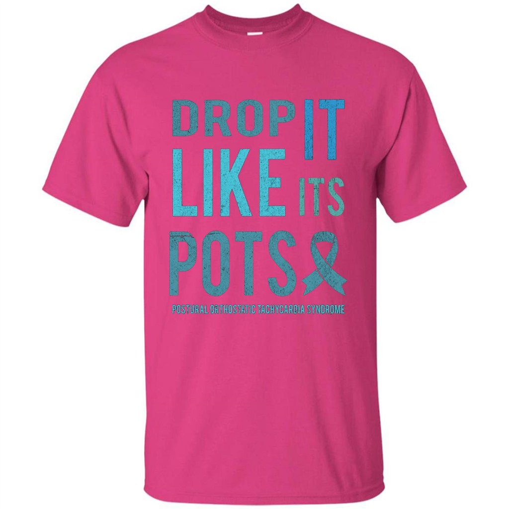 Drop It Like Its POTS T-shirt Heliconia