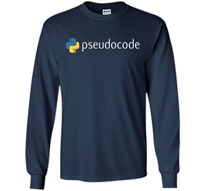 Funny Python Programming Pseudocode T-shirt