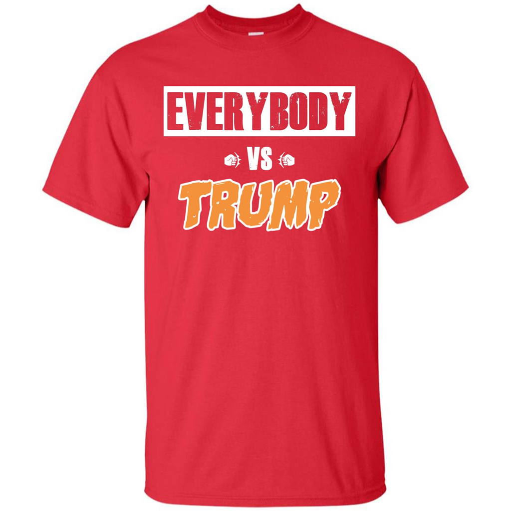Funny President T-shirt Everybody Vs Trump Red