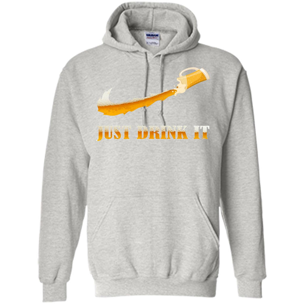 Drink Beer T-shirt Just Drink It Ash