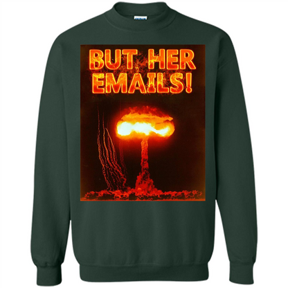 Funny American T-shirt But Her Emails Forest Green