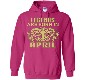 LEGENDS ARE BORN IN APRIL shirt