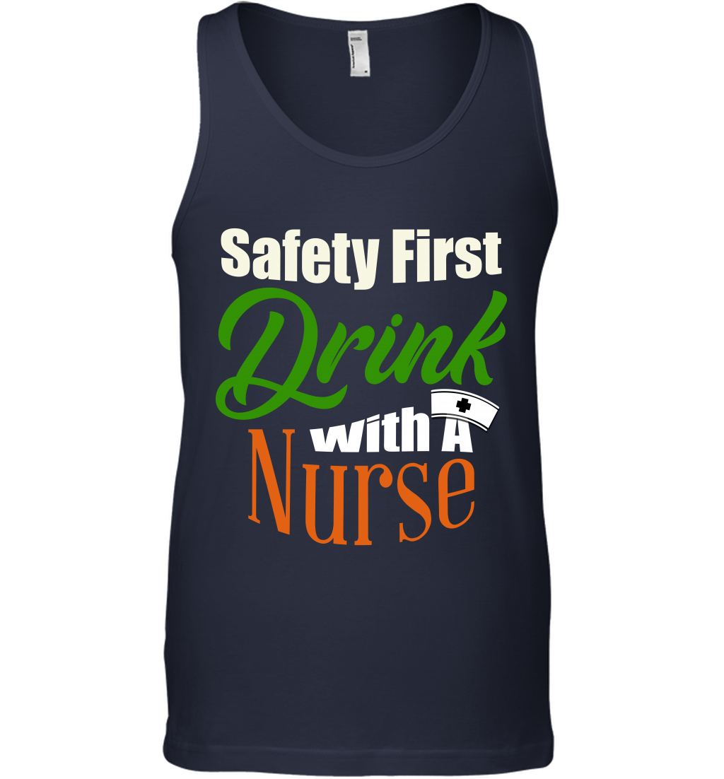 Safety First Drink With A Nurse Saint Patricks Day Shirt Tank Top Navy