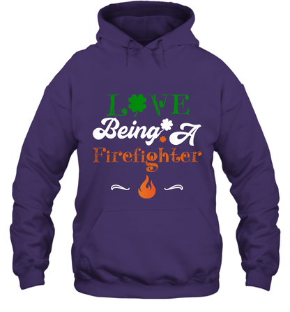 Love Being A Firefighter Saint Patricks Day Shirt Hoodie Purple