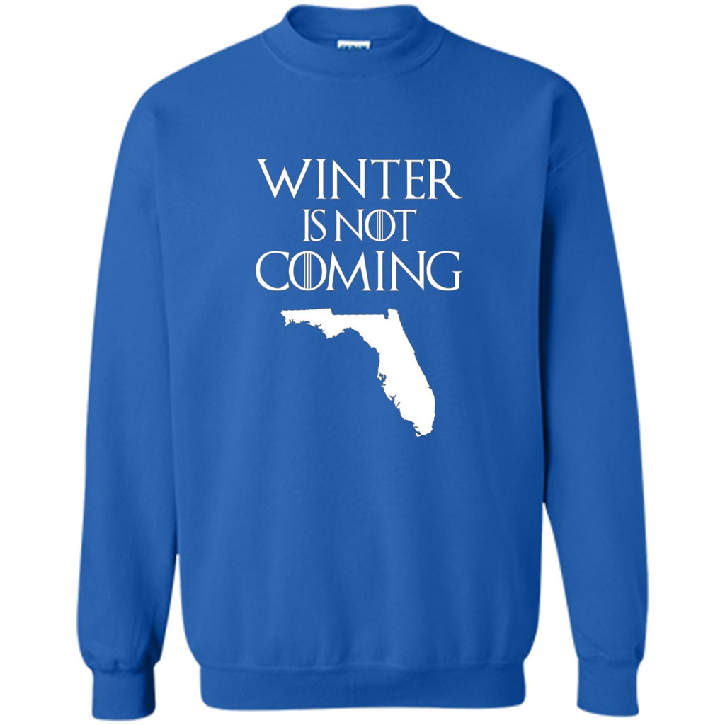 Florida Funny T shirt Winter Is Not Coming Royal