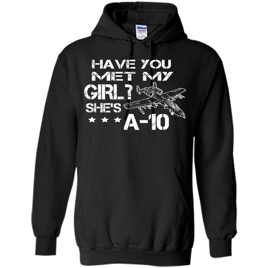 Have You Met My Girl She's A-10 T-shirt Black