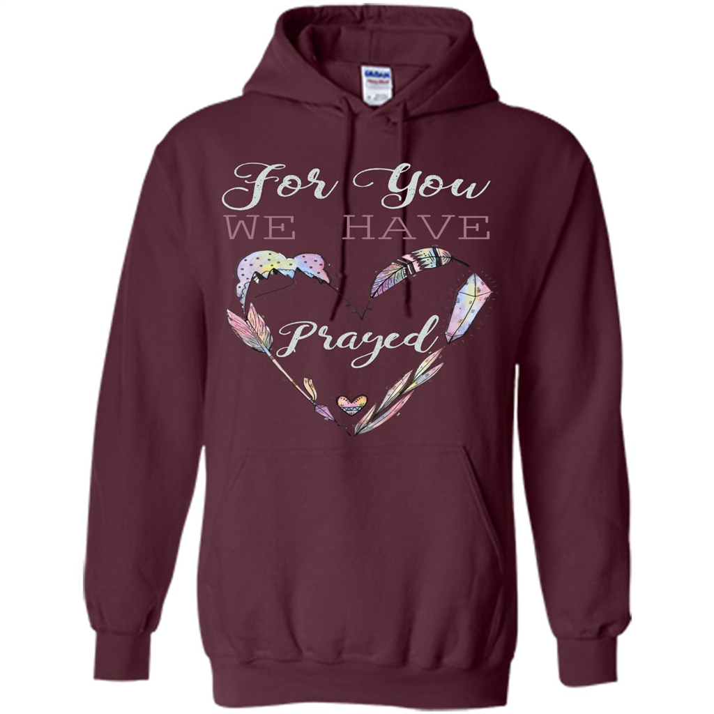 For You We Have Prayed Maroon