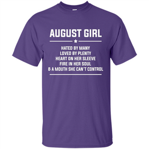 August Girl Hated By Many T-shirt