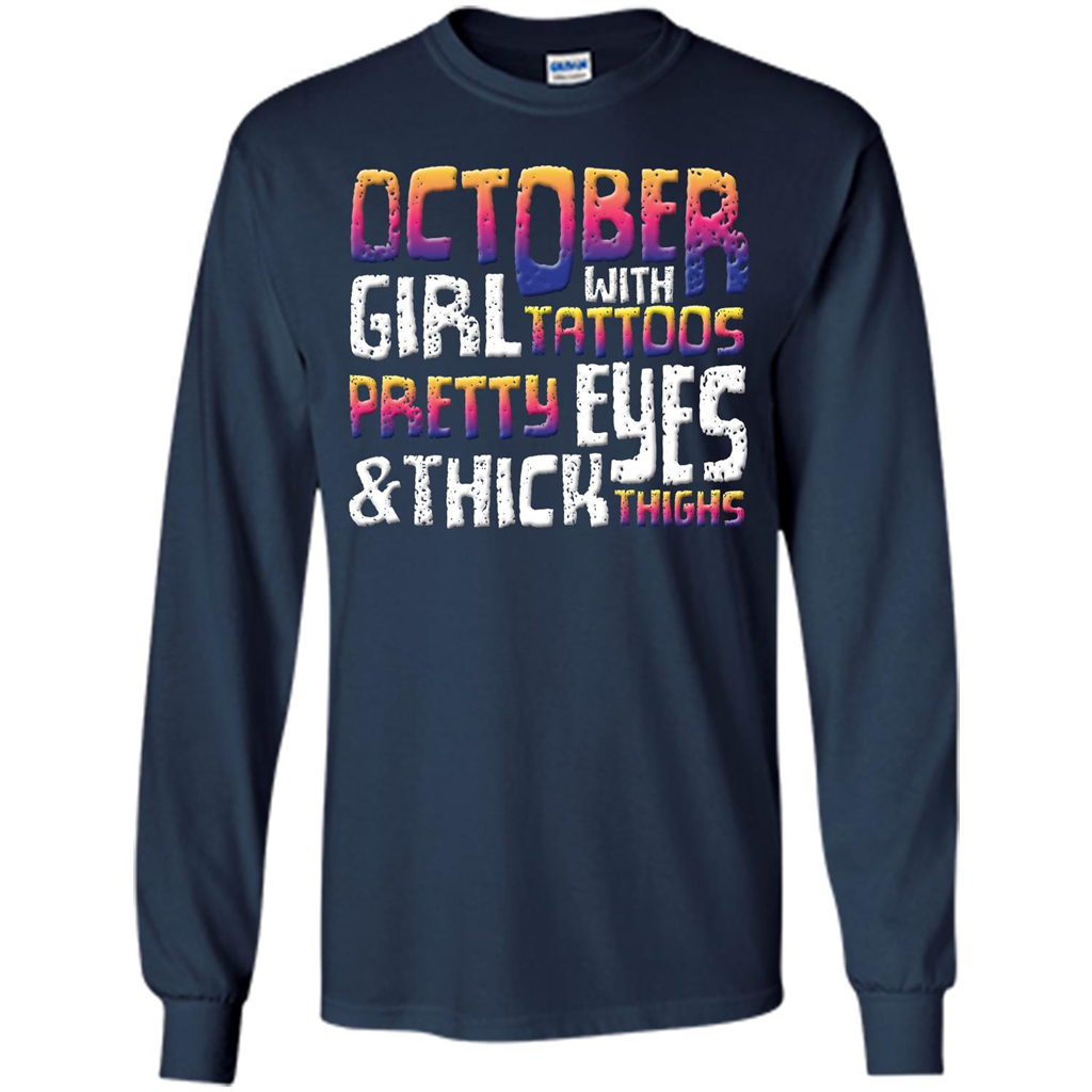 October Girl T-shirt With Tattoos Pretty EyesThick Thighs Navy