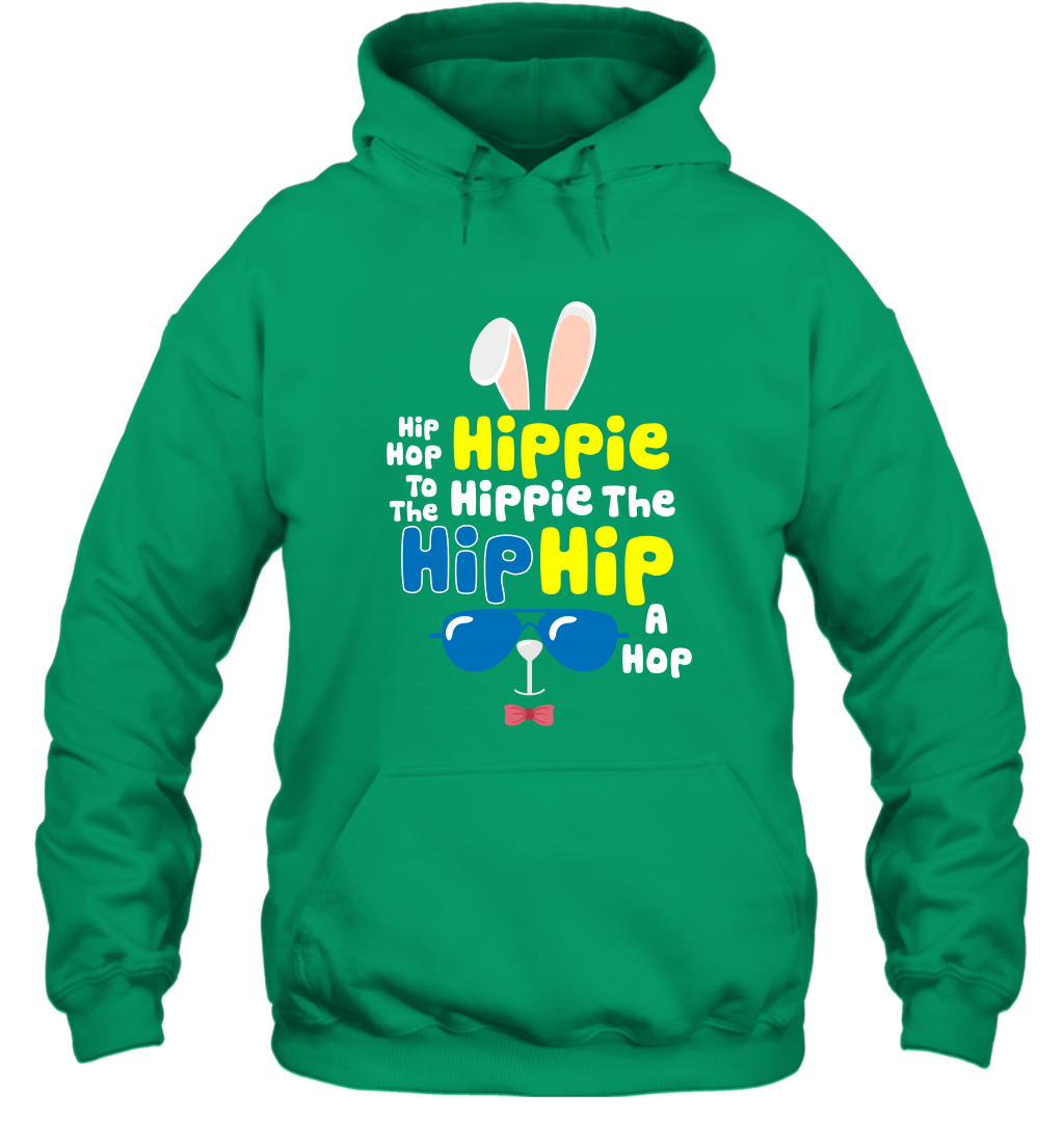 Hip Hop To The Hippie Easter Day Shirt Hoodie Hoodie Irish