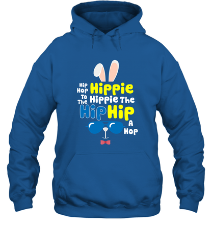 Hip Hop To The Hippie Easter Day Shirt Hoodie Hoodie Royal