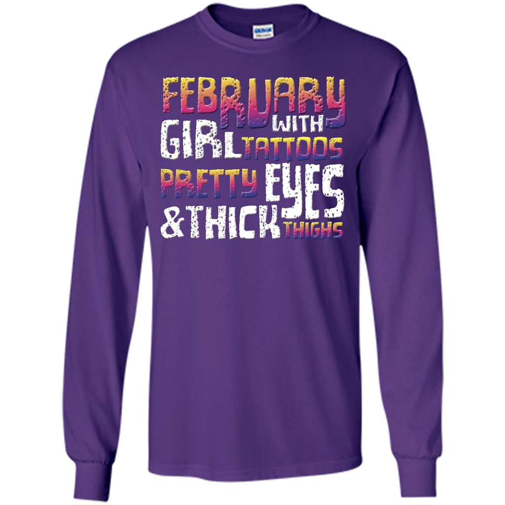 February Girl T-shirt With Tattoos Pretty Eyes and Thick Thighs Purple