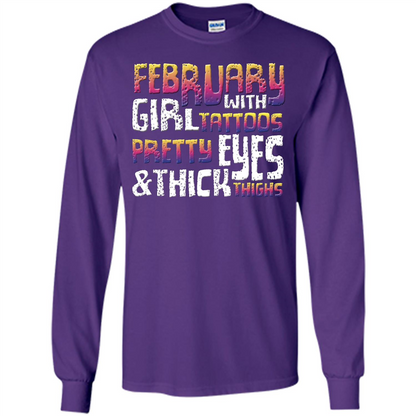 February Girl T-shirt With Tattoos Pretty Eyes and Thick Thighs Purple