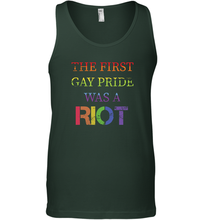 The First Gay Pride Was A Riot Proud Lgbt Shirt Tank Top Tank Top Forest Green