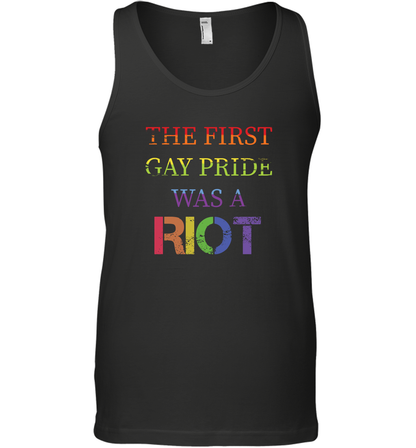 The First Gay Pride Was A Riot Proud Lgbt Shirt Tank Top Tank Top Black