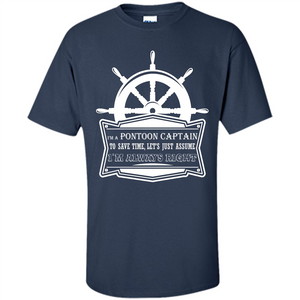 I'm A Pontoon Captain T-shirt