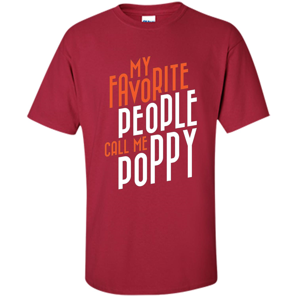 Fathers Day T-shirt My Favorite People Call Me Poppy Cardinal