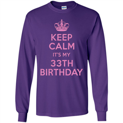 Keep Calm It's My 33th Birthday 33 Years Old T-shirt Purple