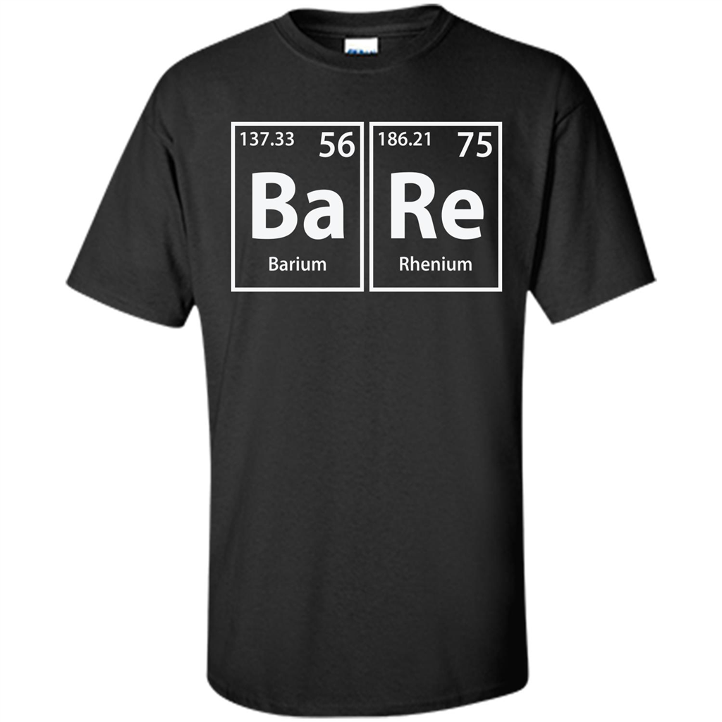 Bare (Ba-Re) Funny Elements Spelling T-shirt Black