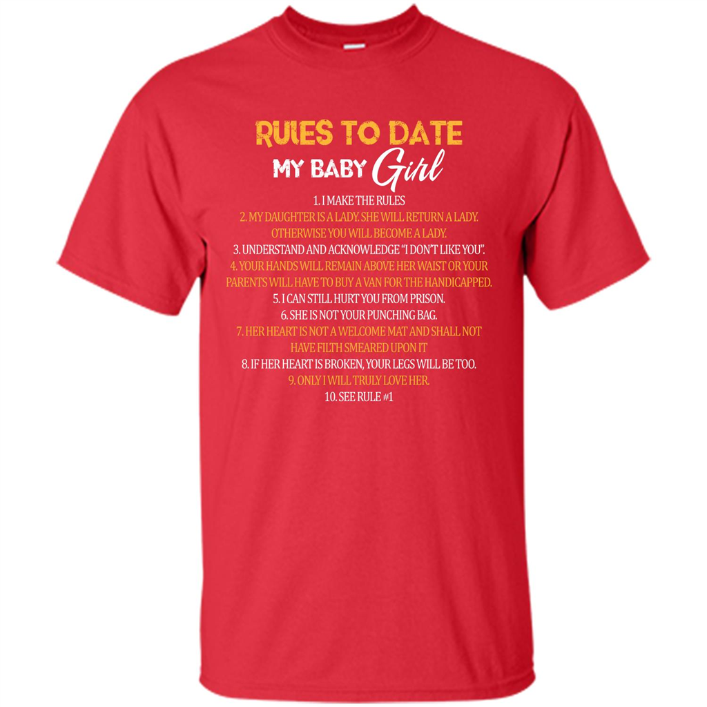 Fathers Day T-shirt Rules To Date My Baby Girl Red